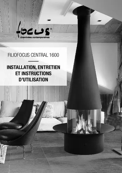 Notice d’installation, d’entretien et d’utilisation Filiofocus 1600 version centrale 