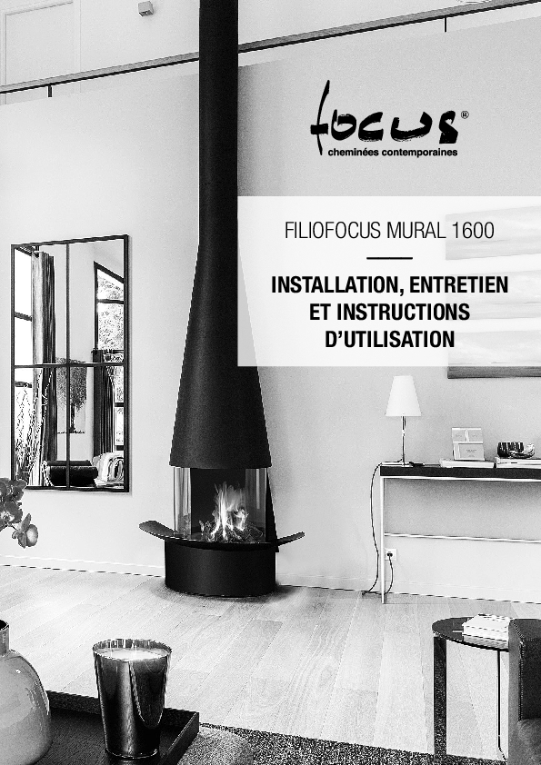 Notice d’installation, d’entretien et d’utilisation Filiofocus 1600 version murale