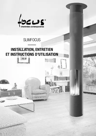 Notice d’installation, d’entretien et d’utilisation Slimfocus